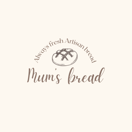 Mum’s bread